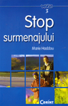 Stop surmenajului
