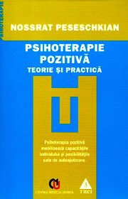 (A) Psihoterapie pozitiva. Teorie si practica - Nossrat Peseschkian