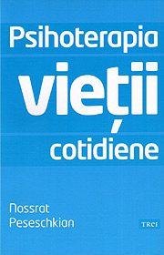 Psihoterapia vietii cotidiene - Nossrat Peseschkian