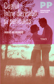 Cuplul intre dezirabil si periculos - Robert Neuburger