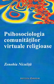 Psihosociologia comunitatilor virtuale religioase - Zenobia Niculita