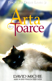Pisica lui Dalai Lama si arta de a toarce - David Michie