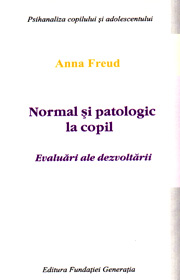 (A) Normal si patologic la copil - Anna Freud (A) Normal si patologic la copil - Anna Freud