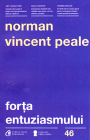Forta entuziasmului - Norman Vincent Peale