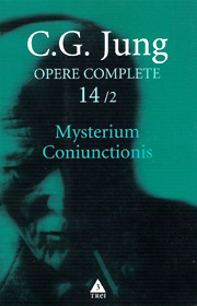 Mysterium Coniunctionis. Opere Complete (vol. 14/2) - Carl Gustav Jung Mysterium Coniunctionis. Opere Complete (vol. 14/2) - Carl Gustav Jung
