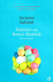 Intalniri cu femei-fantana - Jacques Salome