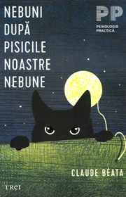 Nebuni dupa pisicile noastre nebune - Claude Beata