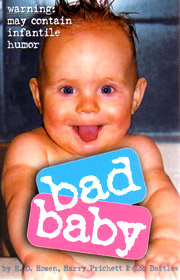 (A) Bad Baby - R.D. Rosen
