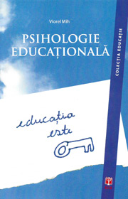 Psihologie educationala (doua volume) - Viorel Mih