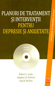 Planuri de tratament si interventii pentru depresie si anxietate - Robert A. Leahy