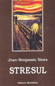 (A) Stresul - Jean-Benjamin Stora
