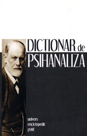 (A) Dictionar de psihanaliza (Larousse) - Autori multipli 