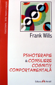 Psihoterapie & Consiliere cognitiv-comportamentala - Frank Wills Psihoterapie & Consiliere cognitiv-comportamentala - Frank Wills