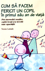 Cum sa facem fericit un copil in primul sau an de viata - Nessia Laniado