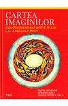 Cartea imaginilor. Comori din arhiva Institutului C.G. Jung din Zurich