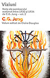 Viziuni. Note ale seminarului sustinut intre 1930 si 1934 de C.G. Jung (vol. 2)