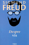 Despre vis - Sigmund Freud