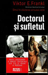 Doctorul si sufletul - Viktor Frankl