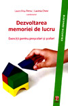 Dezvoltarea memoriei de lucru. Exercitii pentru prescolari si scolari - Laura Visu-Petra