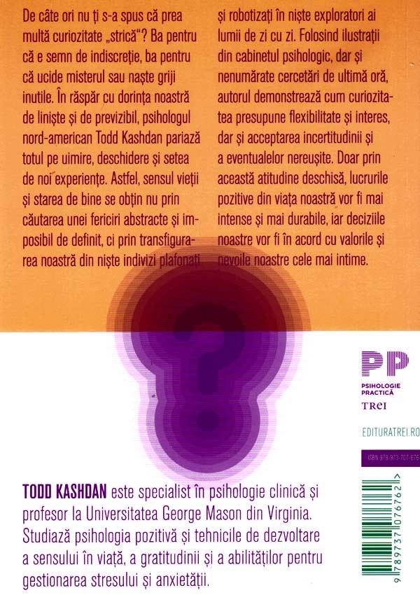 Curios? Descopera ingredientul care-ti lipseste pentru o viata implinita - Todd Kashdan