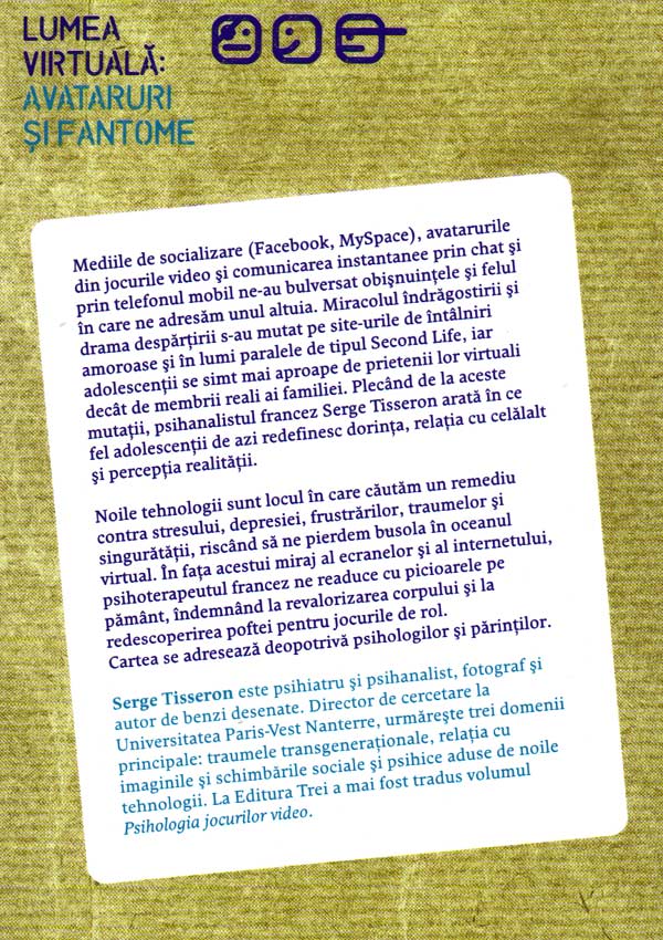 Lumea Virtuala: Avataruri si fantome - Serge Tisseron