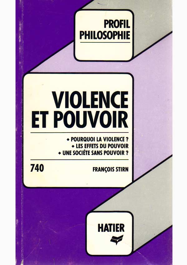 Violence et pouvoir - Francois Stirn