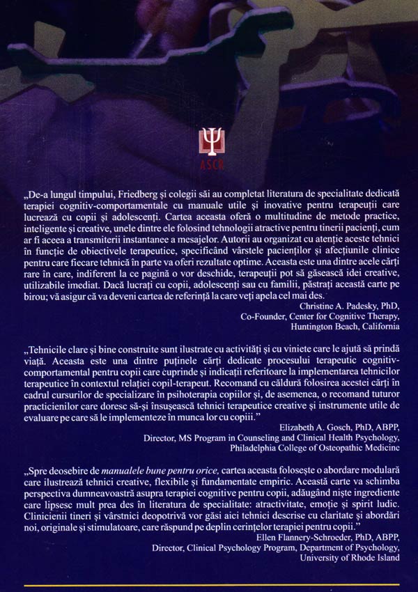 Tehnici de terapie cognitiva pentru copii si adolescenti - Robert D. Friedberg