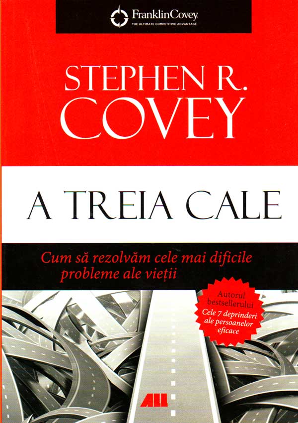 A treia cale - Stephen R. Covey