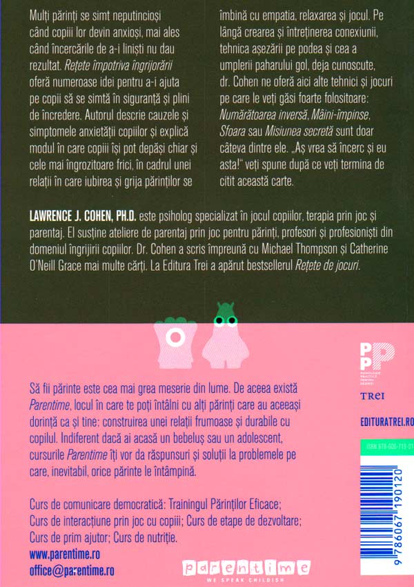 Retete impotriva ingrijorarii. O abordare prin joc a anxietatii si fricii copiilor - Lawrence J. Cohen