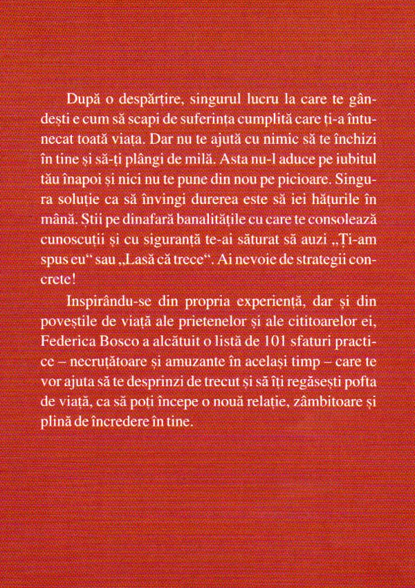 101 retete. Cum sa uiti de fostul (si sa mergi mai departe) - Federica Bosco