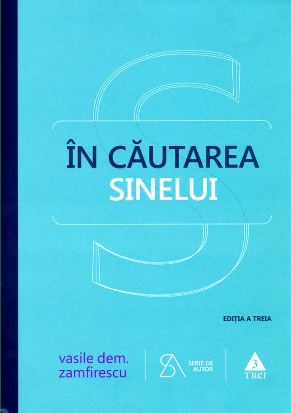 In cautarea sinelui. De la filosofie la psihanaliza in comunism - Vasile Dem. Zamfirescu