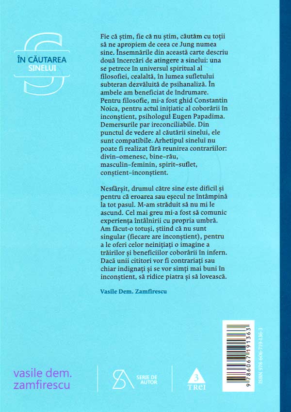 In cautarea sinelui. De la filosofie la psihanaliza in comunism - Vasile Dem. Zamfirescu