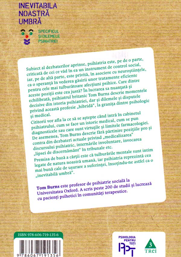 Inevitabila noastra umbra. Specificul si dilemele psihiatriei - Tom Burns