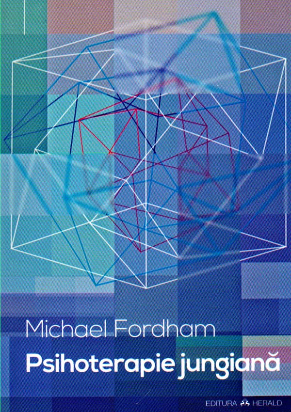 Psihoterapie jungiana - Michael Fordham