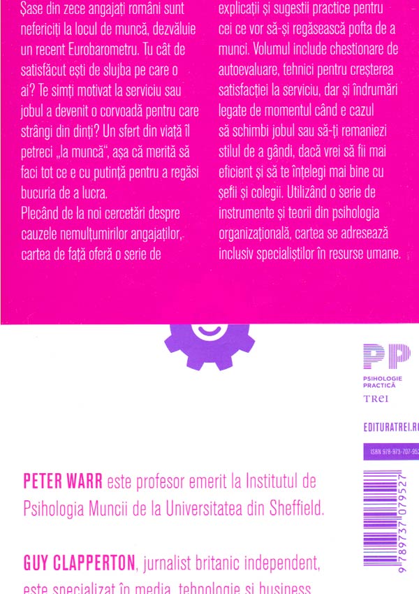 Bucuria de a munci? Tu, locul de munca si fericirea - Peter Warr