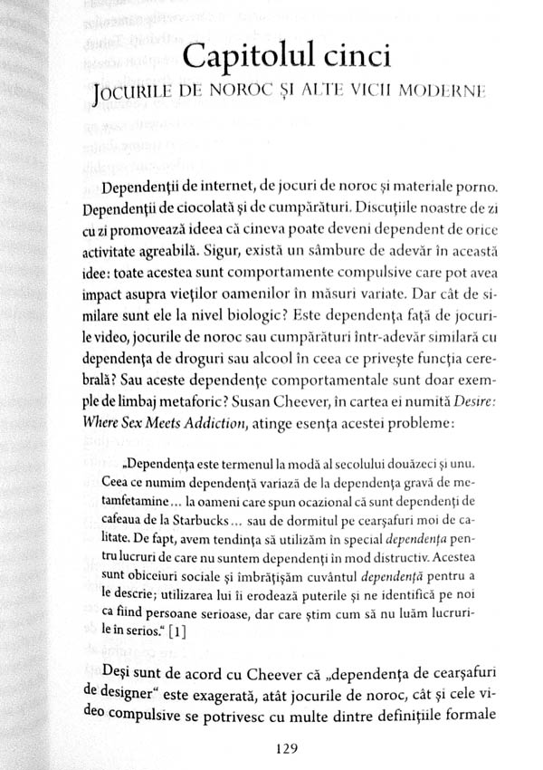 Busola placerii. De ce ne plac jocurile, mancarea nesanatoasa, alcoolul, orgasmul si marijuana - David J. Linden