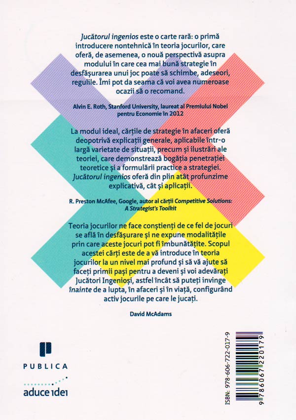 Jucatorul ingenios. Teoria jocurilor si arta transformarii situatiilor strategice - David McAdams