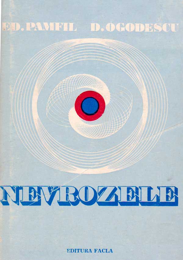 Nevrozele - Eduard Pamfil