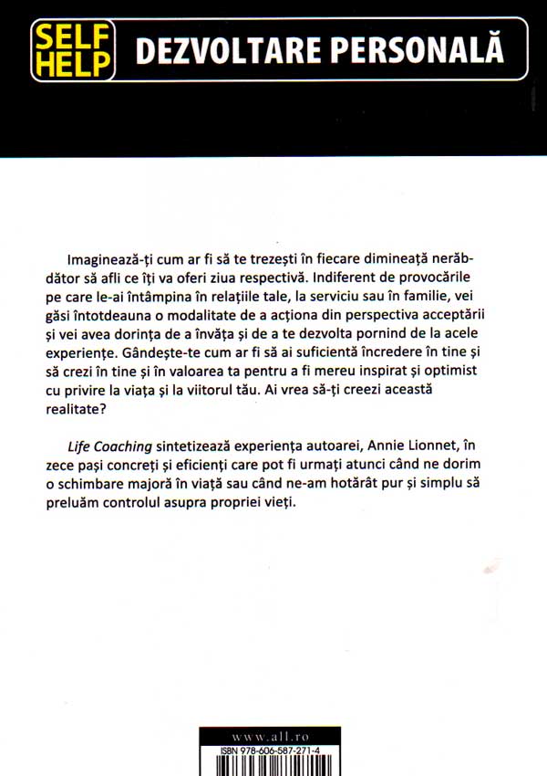 Life Coaching. 10 pasi esentiali pentru a-ti transforma viata - Annie Lionnet