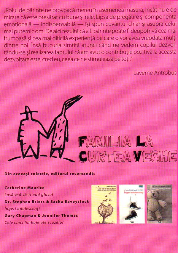 Nu ma port urat. Sa intelegem comportamentul copiilor nostri - Laverne Antrobus