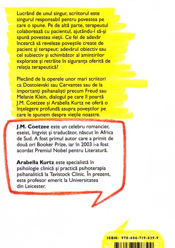 Povestea cea buna. Discutii despre adevar, fictiune si psihoterapia psihanalitica - J.M. Coetzee