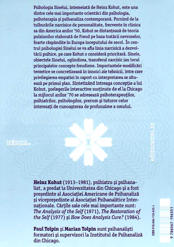 Psihologia Sinelui. Prelegerile de la Institutul de Psihanaliza din Chicago - Heinz Kohut