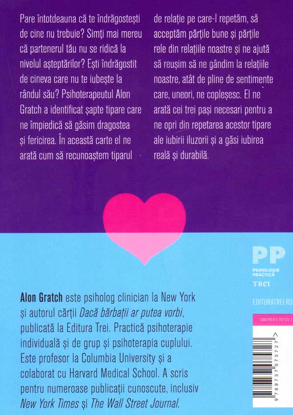 Daca dragostea ar putea gandi. Cum sa-ti folosesti mintea pentru a-ti ghida inima - Alon Gratch