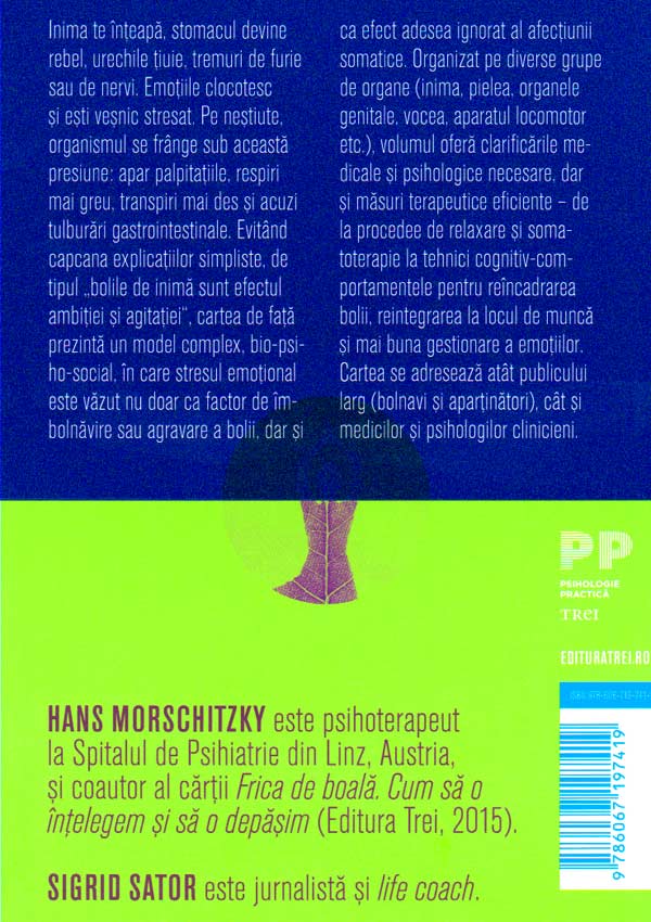 Cand sufletul vorbeste prin corp. Sa intelegem si sa tratam tulburarile psihosomatice - Hans Morschitzky
