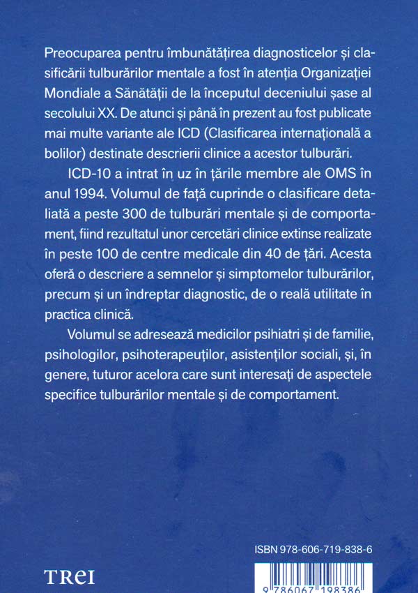 ICD-10 - Clasificarea tulburarilor mentale si de comportament. Descrieri clinice si indreptare diagnostice - Autori multipli 