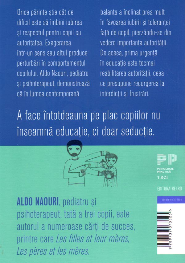 Cum sa ne educam copiii - Aldo Naouri