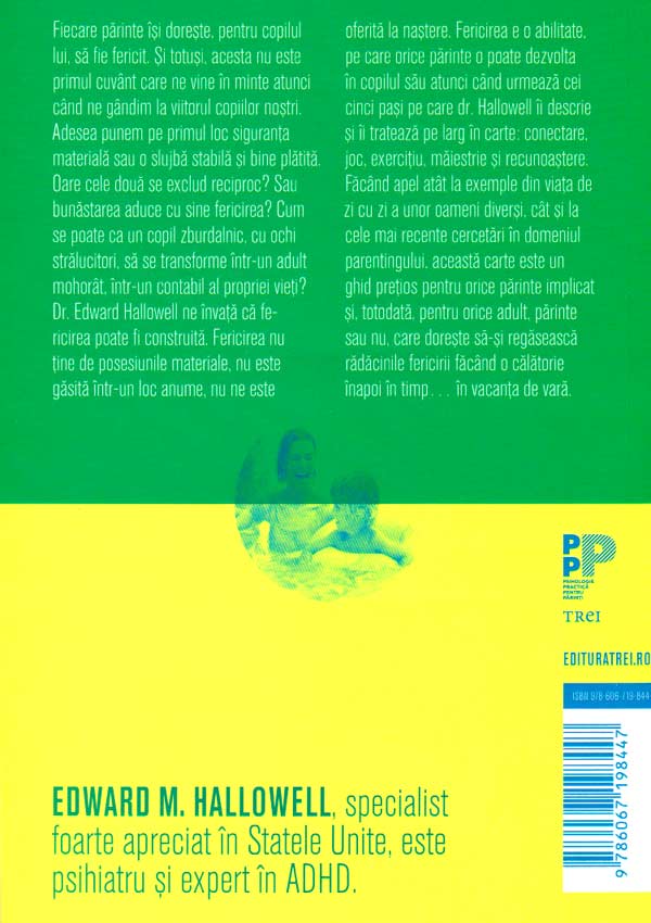 Copil fericit - adult fericit - Edward M. Hallowell