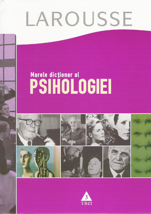Marele dictionar al psihologiei, Larousse - Autori multipli 