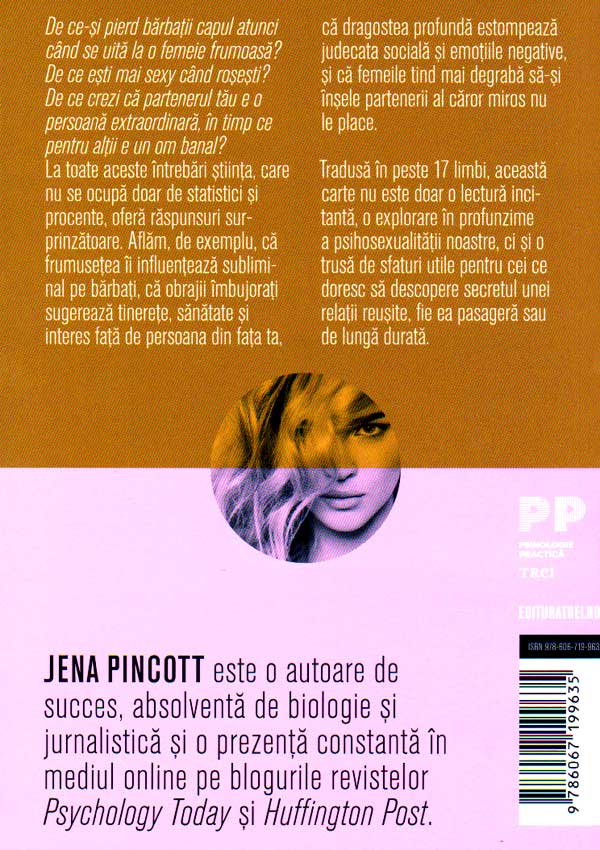 Domnii prefera intr-adevar blondele? Stiinta din spatele iubirii, sexului si atractiei - Jena Pincott
