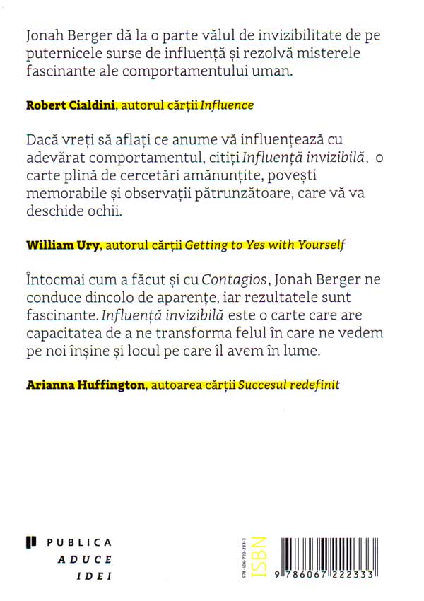 Influenta invizibila. Fortele ascunse care modeleaza comportamentul - Jonah Berger